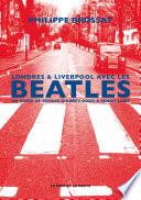 Londres & Liverpool avec les Beatles