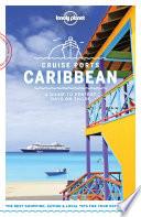 Lonely Planet Cruise Ports Caribbean