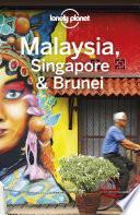 Lonely Planet Malaysia, Singapore & Brunei