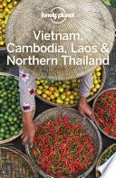 Lonely Planet Vietnam, Cambodia, Laos & Northern Thailand