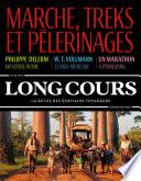 Long cours n°14. Marche, treks et pélerinages