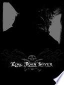 Long John Silver intégrale -