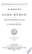 Lord Byron jugé par les témoins de sa vie