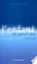 Lorsque l'enfant ne paraît pas