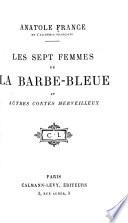 Los sept femmes de la Barbe-Bleue, et autros contos merveilleux