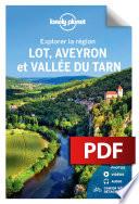 Lot, Aveyron et vallée du Tarn - Explorer la région 2