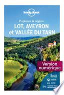 Lot, Aveyron et vallée du Tarn - Explorer la région 2