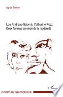 Lou Andreas-Salomé, Catherine Pozzi