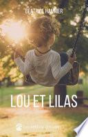 Lou et Lilas