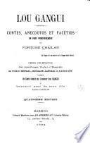 Lou gangui. Contes, anecdotos et facétios en vers prouvençaoux de Fortuné Chailan ...
