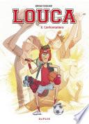 Louca - tome 6 - Confrontations