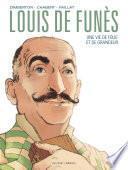 Louis de Funès, une vie de folie et de grandeur