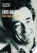 Louis Malle dans tous ses états