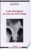 Louis Massignon au coeur de notre temps