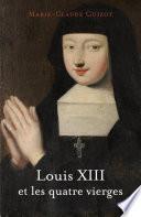 Louis XIII et les quatre vierges