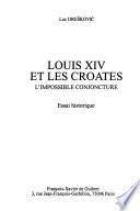 Louis XIV et les Croates