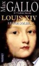 Louis XIV: Le Roi-Soleil ; 2, L'hiver du grand roi