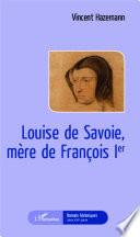 Louise de Savoie, mère de François 1er