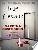 Loup y es-tu?