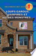 Loups-garous, vampires et autres monstres...