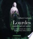 Lourdes, entre ciel et terre