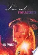Love and...