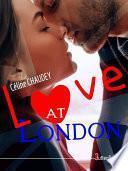 Love at London
