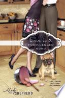 Love is a Four-Legged Word