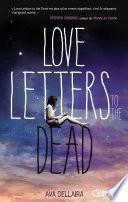 Love letters to the dead