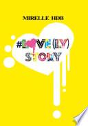 #LOVE(LY) STORY