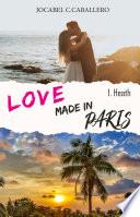 Love made in Paris 1. Heath