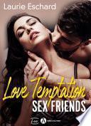 Love Temptation. Sex Friends (teaser)
