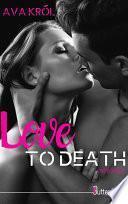 Love to death - Intégrale