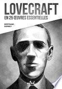 Lovecraft en 25 œuvres essentielles