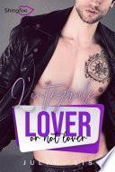 Lover or not Lover - Intégrale