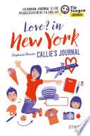 Love? in New York - Callie's Journal - collection Tip Tongue - B1 seuil - 14/16 ans