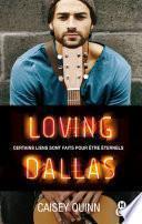 Loving Dallas #2 Neon Dreams