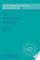 Low Dimensional Topology