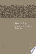 Loys Le Roy, renaissance et vicissitude du monde