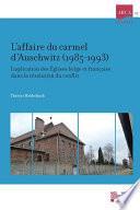 L’affaire du carmel d’Auschwitz (1985-1993)