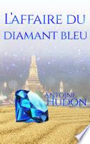 L’affaire du diamant bleu