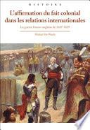 L’affirmation du fait colonial dans les relations internationales