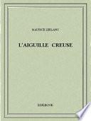 L’Aiguille creuse