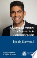 L’algorithmique répartie : à la recherche de l’universalité perdue