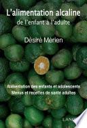 L’alimentation alcaline de l’enfant à l’adulte