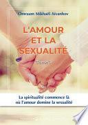 L’amour et la sexualité (Tome 1)