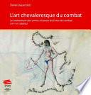 L’art chevaleresque du combat