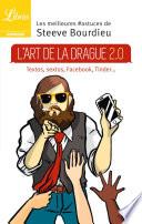 L’Art de la drague 2.0