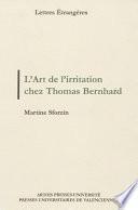 L’Art de l’irritation chez Thomas Bernhard