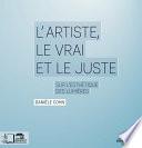 L’Artiste, le vrai et le juste